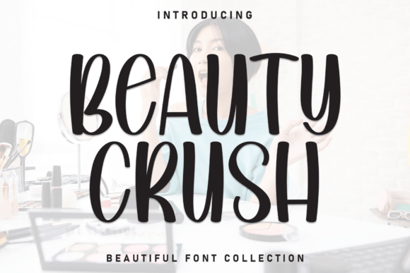 Beauty Crush: A Playful Display Font for Modern Branding