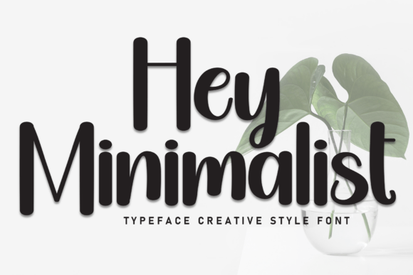 Hey Minimalist: A Playful Script Font for Modern Web Design