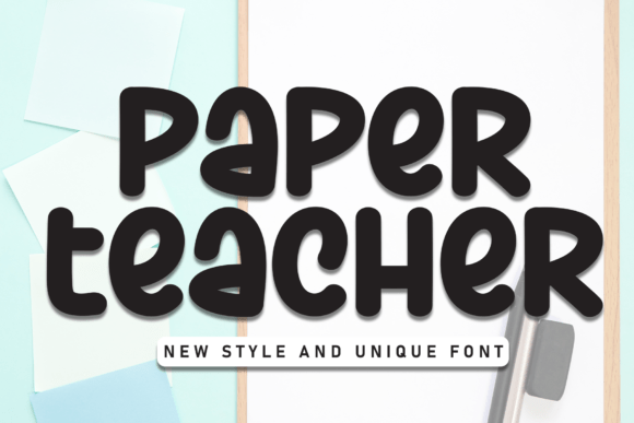 Paper Teacher: A Playful Font for Editorial Design