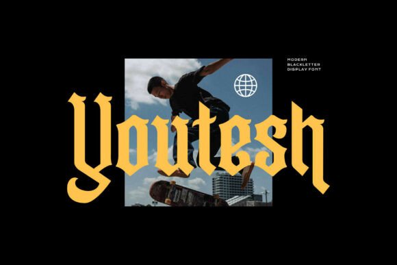 Youtesh Font Review: Modern Blackletter for Bold Branding